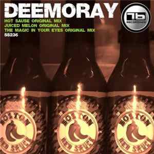 Deemoray - Hot Sause FLAC