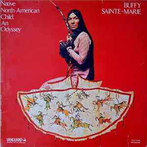 Buffy Sainte-Marie - Native North-American Child: An Odyssey FLAC