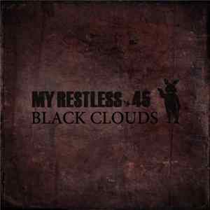My Restless .45 - Black Clouds FLAC