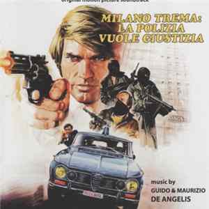 Guido & Maurizio De Angelis - Milano Trema: La Polizia Vuole Giustizia (Original Motion Picture Soundtrack) FLAC