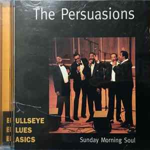 The Persuasions - Sunday Morning Soul FLAC