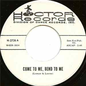 Unknown Artist - Come To Me, Bend To Me FLAC