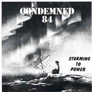 Condemned 84 - Storming To Power FLAC