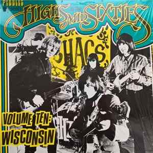 Various - Highs In The Mid Sixties Volume Ten: Wisconsin FLAC