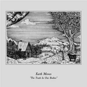 Earth Moves - The Truth in Our Bodies FLAC