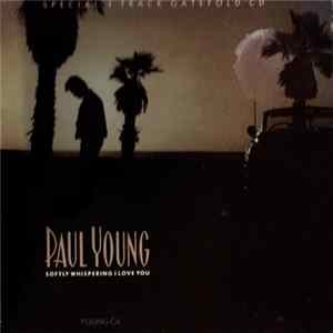 Paul Young - Softly Whispering I Love You FLAC
