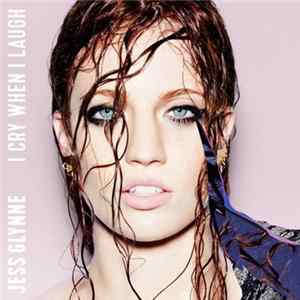 Jess Glynne - I Cry When I Laugh FLAC