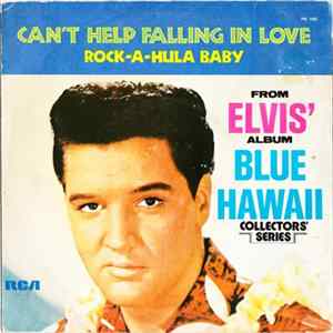 Elvis Presley With The Jordanaires - Can't Help Falling In Love FLAC