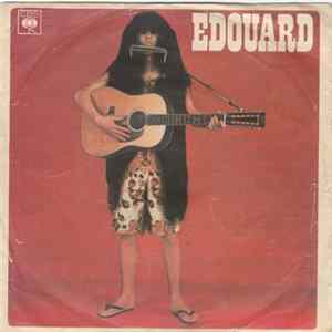 Edouard - My Name Is Edouard / N'Aie Pas Peur Antoniette FLAC