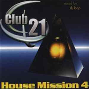 Various - Club 21 - House Mission 4 FLAC