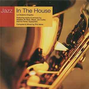 Various - Jazz In The House 10 (Le Dixième Chapitre) FLAC