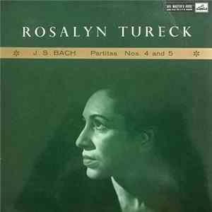 J.S. Bach / Rosalyn Tureck - Partitas Nos. 4 And 5 FLAC