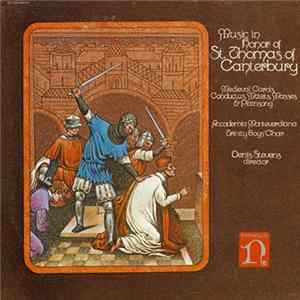 Accademia Monteverdiana, Trinity Boys' Choir, Denis Stevens - Music In Honor Of St. Thomas Of Canterbury (Medieval Carols, Conductus, Motets, Masses & Plainsong) FLAC