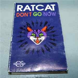 Ratcat - Don't Go Now FLAC
