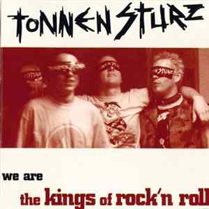 Tonnensturz - We Are The Kings Of Rock'N Roll FLAC