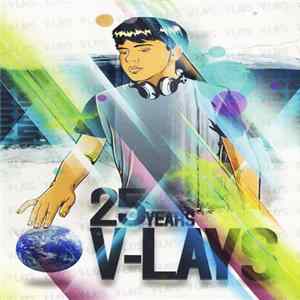 V-Lays - 25 Years FLAC