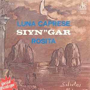 Siyn"gar - Luna Caprese / Rosita FLAC