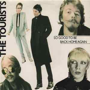 The Tourists - So Good To Be Back Home Again FLAC