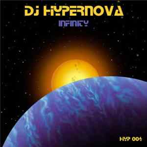 DJ Hypernova - Infinity FLAC