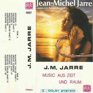 Jean-Michel Jarre - Musik Aus Zeit Und Raum FLAC