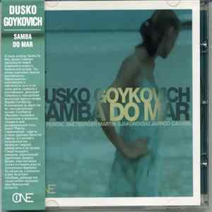 Dusko Goykovich - Samba Do Mar FLAC