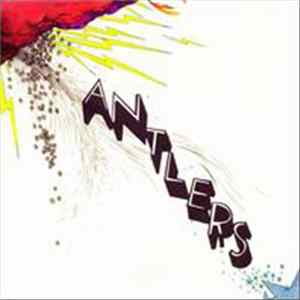 Antlers - Antlers FLAC