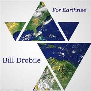 Bill Drobile - For Earthrise FLAC