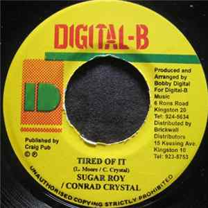 Sugar Roy / Conrad Crystal - Tired Of It FLAC