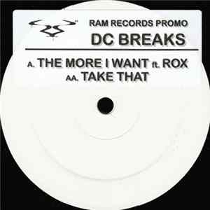DC Breaks Feat. ROX - The More I Want / Take That FLAC