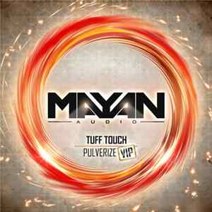 Tuff Touch - Pulverize VIP FLAC
