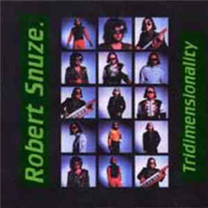 Robert Snuze - Tridimensionality FLAC
