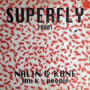 Nalin & Kane - The K-People FLAC