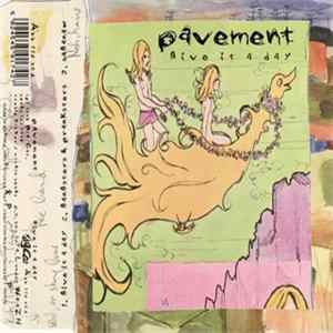 Pavement - Give It A Day FLAC