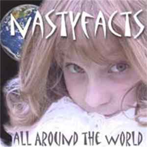 Nasty Facts - All Around The World FLAC