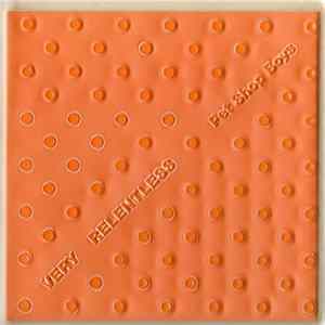 Pet Shop Boys - Very Relentless FLAC