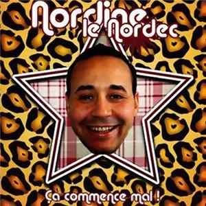 Nordine Le Nordec - Ca Commence Mal ! FLAC