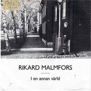 Rikard Malmfors - I En Annan Värld FLAC