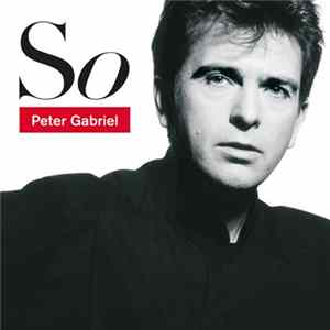 Peter Gabriel - So (Remastered 2012) FLAC
