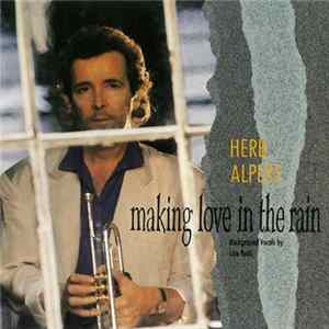 Herb Alpert - Making Love In The Rain FLAC