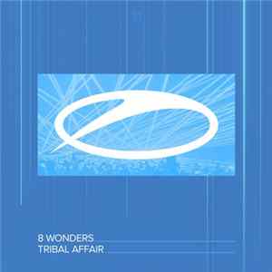 8 Wonders - Tribal Affair FLAC