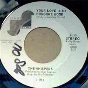 The Whispers - Your Love Is So Doggone Good FLAC