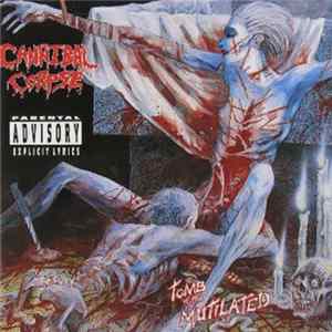 Cannibal Corpse - Tomb Of The Mutilated FLAC