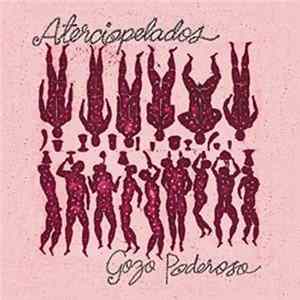 Aterciopelados - Gozo Poderoso FLAC