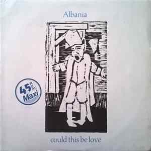 Albania - Could This Be Love FLAC