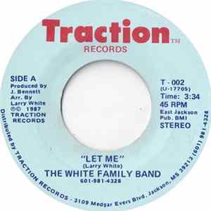 The White Family Band - Let Me FLAC