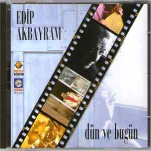 Edip Akbayram - Dün Ve Bugün FLAC