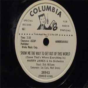 Harry James And His Orchestra - Show Me The Way To Get Out Of This World / Moonglow FLAC