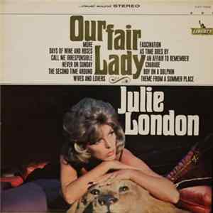 Julie London - Our Fair Lady FLAC