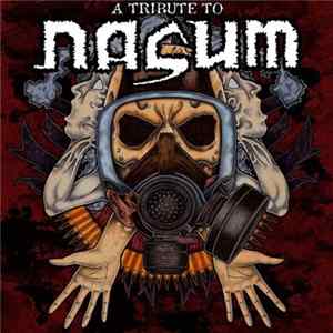 Various - A Tribute To Nasum FLAC