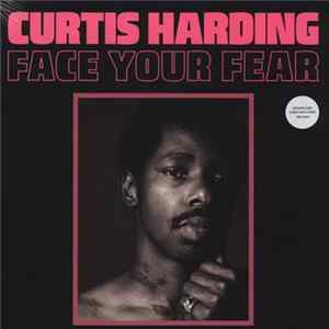 Curtis Harding - Face Your Fear FLAC